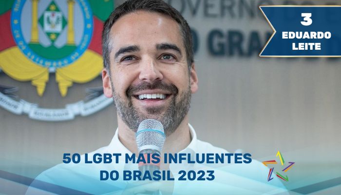 50 LGBT Mais Influentes do Brasil 2023 - Eduardo Leite