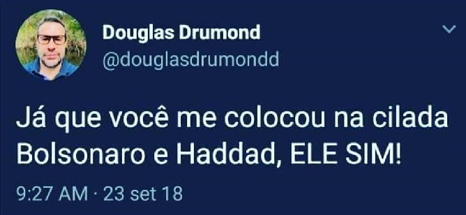 Douglas Drumond diz que votaria em Bolsonaro contra o PT