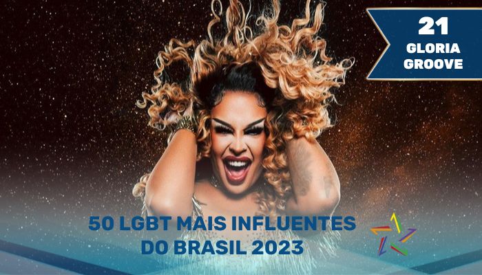 Gloria Groove - 50 LGBT Mais Influentes do Brasil em 2023