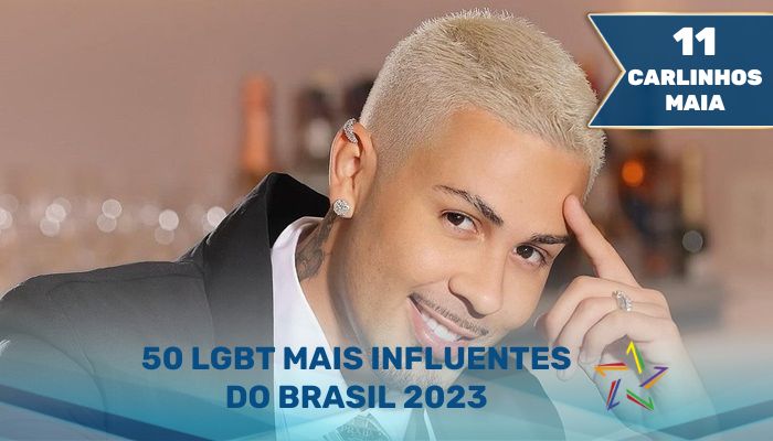 Carlinhos Maia - 50 LGBT Mais Influentes do Brasil em 2023