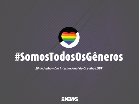 Globo News lança campanha no Dia Mundial do Orgulho LGBT